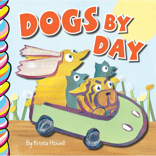 Taffy Tales Board Book - Dogs By Day