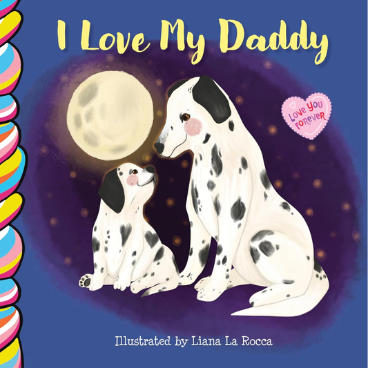 Taffy Tales Board Book - I Love My Daddy