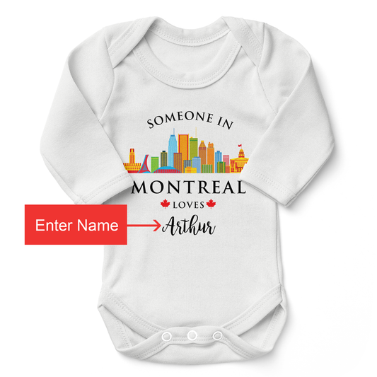[Personalized] Organic Long Sleeve Baby Bodysuit - Someone in Montreal Loves You